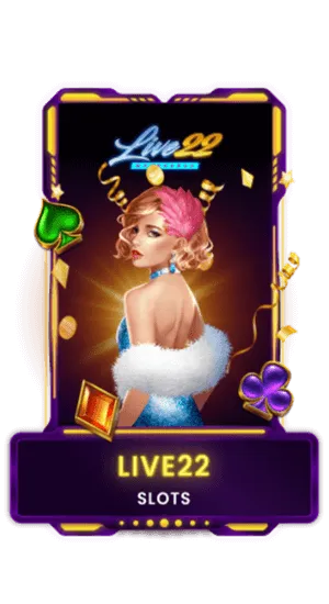 LIVE22_SLOT